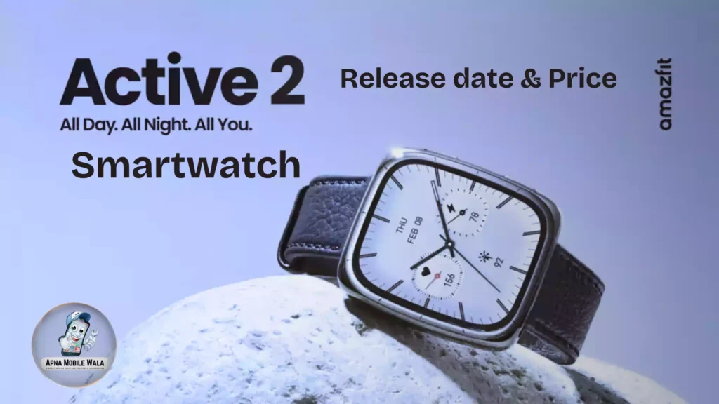 Amazfit Active 2 Square Smartwatch release date